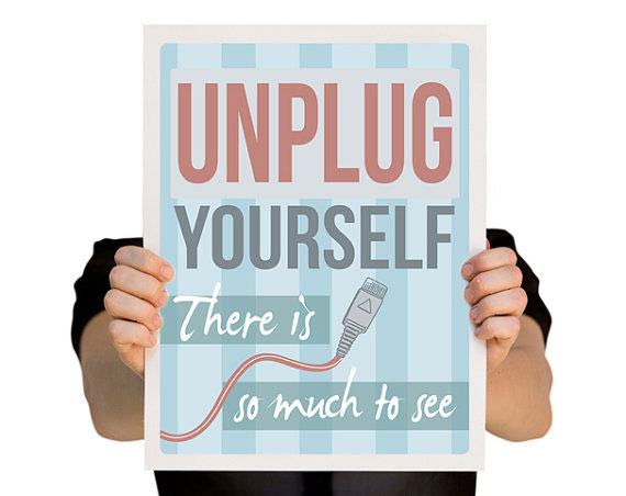 Unplug from Technology